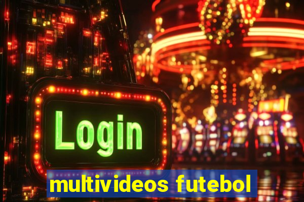 multivideos futebol